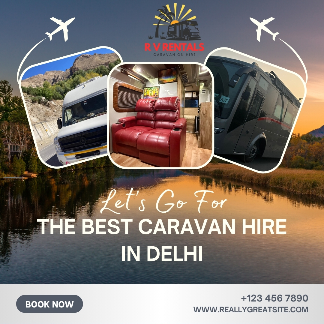 RV Hire in Delhi
