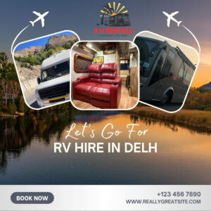 The Best Caravan Hire in Delhi