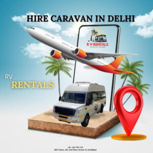 hire caravan in delhi